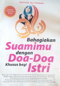 Bahagiakan Suamimu dengan Doa-Doa Khusus Bagi Istri