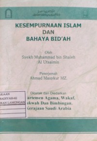 Kesempurnaan Islam dan Bahaya Bid'ah