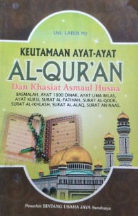 Keutamaan Ayat-Ayat Al-Qur'an dan Khasiat Asmaul Husna